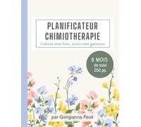 Journal de chimiothérapie pour femmes - Carnet et agenda de suivi du cancer sur 6 mois : suivi des médicaments, rendez-vous, effets secondaires et bien-être émotionnel - Cadeau de chimiothérapie