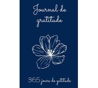 Journal de gratitude: 365 jours de gratitude