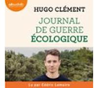 Journal De Guerre Écologique (audiolibro)