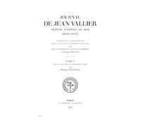Journal de Jean Vallier, maître d'hôtel du roi (1648-1657): Tome V (1er janvier 1654 - 31 décembre 1655), par Philippe Mauran