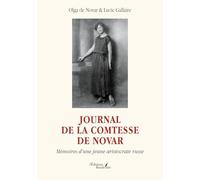Journal de la comtesse de Novar: Mémoires d’une jeune aristocrate russe