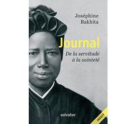 Journal: De la servitude à la sainteté