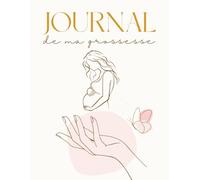 journal de ma grossesse: Un Carnet de souvenirs pour tout noter et garder les plus beaux souvenirs de la grossesse - grand format - Cadeau idéal pour future maman - en COULEUR.