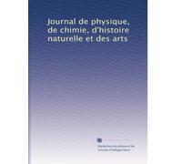 Journal de physique, de chimie, d'histoire naturelle et des arts: Volume 28