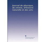 Journal de physique, de chimie, d'histoire naturelle et des arts: Volume 31
