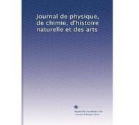 Journal de physique, de chimie, d'histoire naturelle et des arts: Volume 6