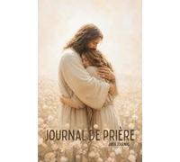 Journal de prière: Abba Journal