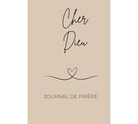 Journal de prière: Carnet de prière pour les femmes chrétiennes