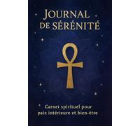 Journal de Sérénité: Carnet de notes pour gratitudes et affirmations