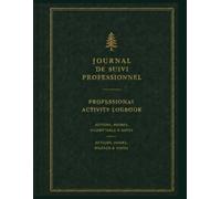 Journal de suivi professionnel; professional activity logbook: Carnet de suivi des activités, heures, kilométrage et notes; actions, hours, mileage and notes