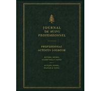 Journal de suivi professionnel; professional activity logbook: Carnet de suivi des activités, heures, kilométrage et notes; actions, hours, mileage and notes