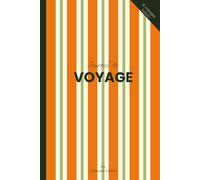 Journal de Voyage - Carnet de voyage à remplir: 6 voyages | 191 pages | Pour garder souvenirs de ses aventures | Idéal pour adultes et grands voyageurs
