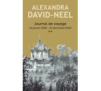 Journal de voyage: Tome 2, Lettres à son mari (14 janvier 1918-31 décembre 1940)