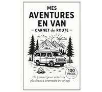 Journal de Voyage Vanlife - Carnet à Remplir pour Road Trip en Van, Camping-Car ou 4x4 | Planificateur, Suivi et Souvenirs | 103 Pages | Format A5 ... une trace de chaque instant de ta vie nomade