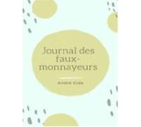 Journal Des Faux-monnayeurs (ebook)
