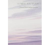 Journal d'étude biblique: Lumière sur ma foi