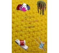 Journal di uncinetto creativo: Un filo, un uncinetto e un sogno tra le dita