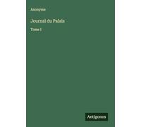 Journal du Palais: Tome I