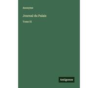 Journal du Palais: Tome IX