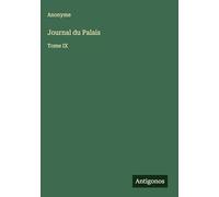 Journal du Palais: Tome IX