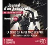Journal d'un AssaSynth - Tome 6 : Télémétrie Fugitive