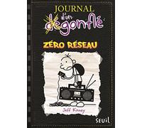 Journal d'un dégonflé - Tome 10 - Zéro réseau: Journal d'un dégonflé, tome 10