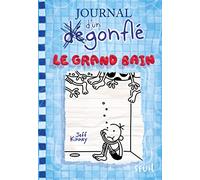 Journal d'un dégonflé - Tome 15 - Le Grand Bain: Journal d'un dégonflé, tome 15