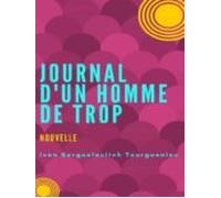 Journal Dun Homme De Trop (ebook)