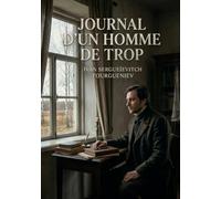 Journal d'un homme de trop: Les confessions d'une âme en quête de sens
