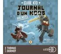 Journal D'Un Noob Minecraft Tome 8 : Journal D'un Noob (Héros)