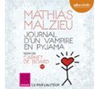 Journal Dun Vampire En Pyjama (audiolibro)