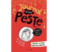 Journal d'une peste, tome 2: Amoureuse, moi ? Jamais ! (Fiction)