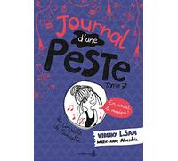 Journal d'une peste, tome 7: En avant la musique !