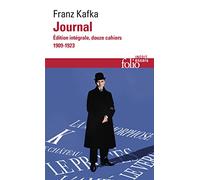 Journal: Edition intégrale ; Douze cahiers 1909-1923