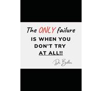 JOURNAL: FAILURE NOT AN OPTION: 5 MINUTE THOUGHTS