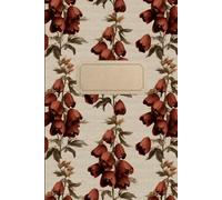 Journal Floral Dark Academia - Carnet Ligné Vintage | 120 Pages Botaniques Premium | Papier Crème: Carnet de Notes Élégant pour Écriture, Journaling & ... Gothique Romantique, Witchy & Vintage Lovers