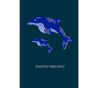 Journal for everyday: POSITIVE VIBES ONLY