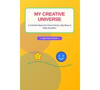 Journal For Kids: An Extra Colorful Space for Young Writers: Lined Notebook for Creative Writing, Daily Reflections, and Fun Doodles | Spark Creativity in Boys and Girls