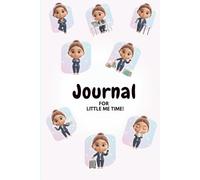 Journal for Little Me: A gentle space for pause, reflection, and calm