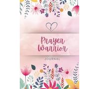 Journal for the Prayer Warrior