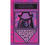 Journal. Free in Mind Free in Soul No Evil Can Curse Me When I Am Sheltered by the Lord: Notebook of reflections, prayers, and personal truth Created ... resilience Suitable for all ages, genders, an