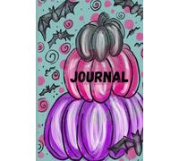 Journal: Girly Pop Pumpkin - Spooky Cute Vibes Only!