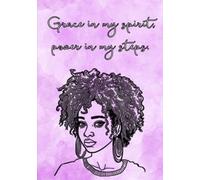 Journal - Grace in my spirit, power in my steps.