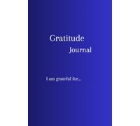 Journal Gratitude what are you grateful for...