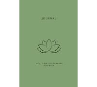Journal - Heute bin ich dankbar für mich: Lotusblume