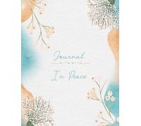 Journal In Peace: One Month with God