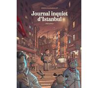 Journal inquiet d'Istanbul - Tome 1