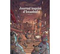 Journal inquiet d'Istanbul - Tome 1 (Journal inquiet d'Istanbul, 1)