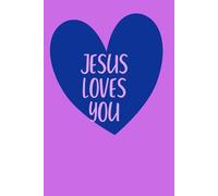 Journal: Jesus Loves You
