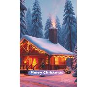 Journal Merry Christmas | Santa's House | Hardcover: Designed for Students, Artists, and Professionals